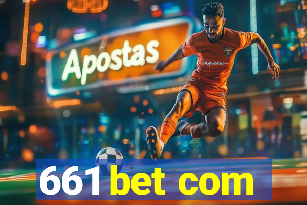 661 bet com